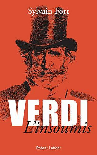Verdi l'insoumis - Sylvain Fort (2020)