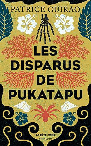 Les Disparus de Pukatapu [Une enquête de Lilith Tereia, Tome 2] - Patrice Guirao (2020)