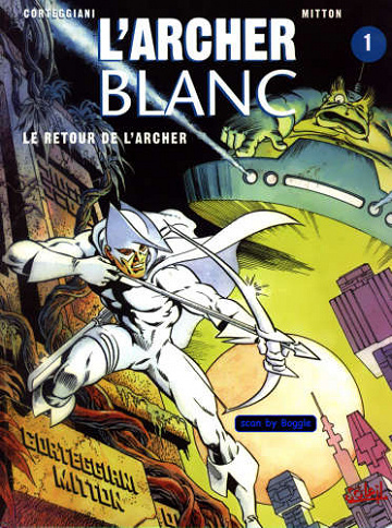 L'archer blanc - 01 à 03
