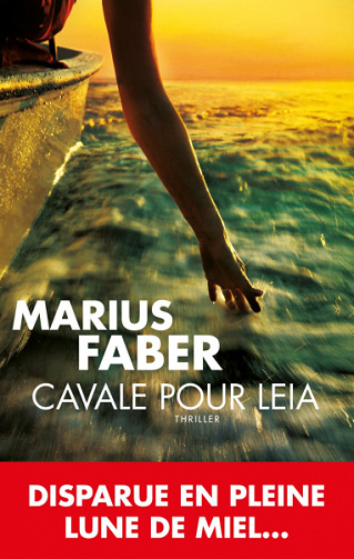 Cavale pour Leia - Marius Faber