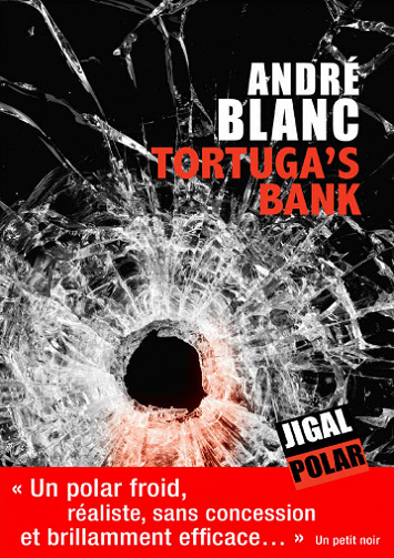 Tortuga’s bank - André Blanc