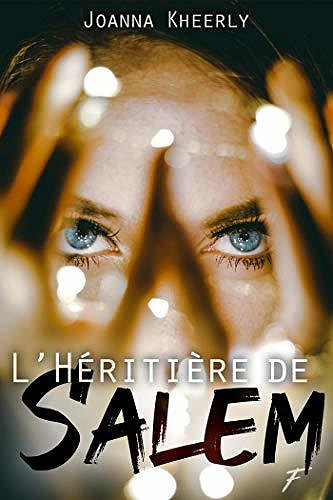 L'héritière de Salem - Joanna Kheerly (2020)