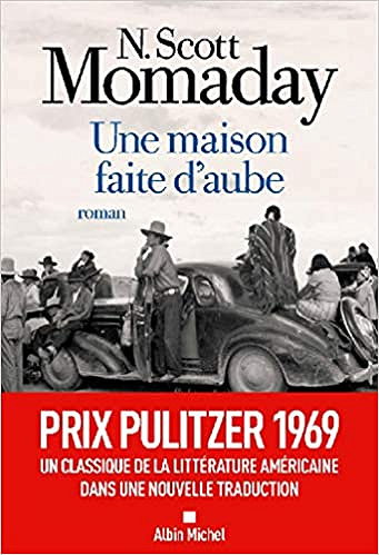 Une maison faite d'aube - N. Scott Momaday (2020)