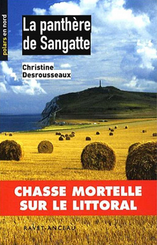 La panthère de Sangatte - Christine Desrousseaux