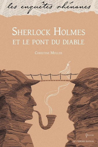 Sherlock Holmes et le pont du diable - Christine Muller
