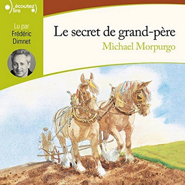 Le secret de grand-père - Michael Morpurgo