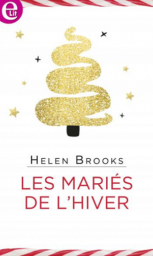 Helen Brooks - Les mariés de l'hiver