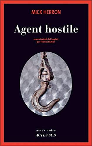 Agent hostile - Mick Herron (2020)