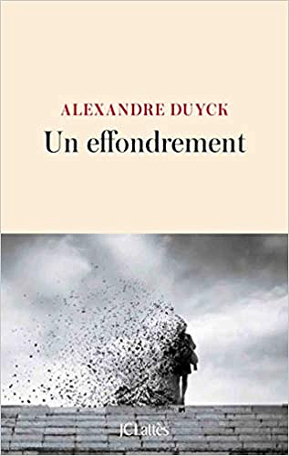 Un effondrement - Alexandre Duyck (2020)