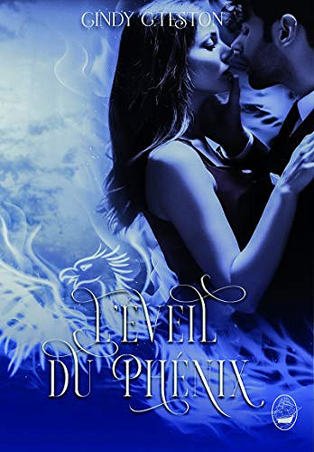 L'Éveil du Phénix - Cindy C. Teston (2020)