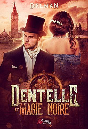 Dentelle et Magie Noire - Delman (2020)