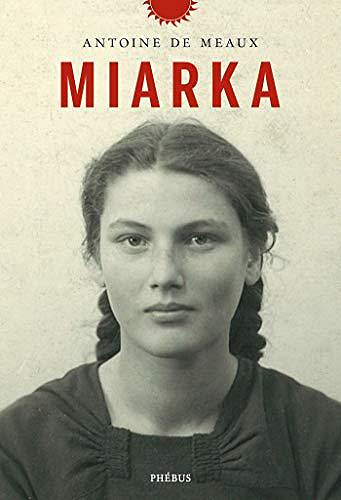 Miarka - Antoine de Meaux (2020)