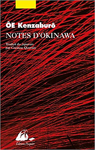 Notes d'Okinawa - Kenzaburô Oé