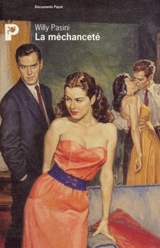 La méchanceté - Willy Pasini