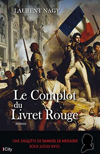 Le complot du Livret Rouge (Enquete de samuel le mullois) - Laurent Nagy (2020)
