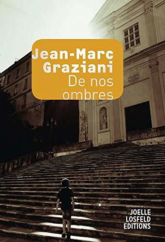 De nos ombres - Jean-Marc Graziani (2020)