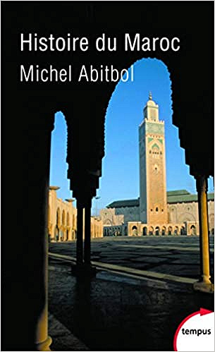 Histoire du Maroc - Michel Abitbol