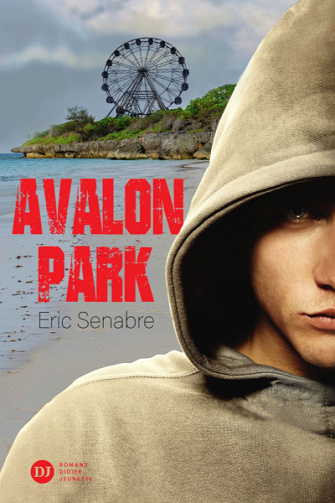 Avalon Park - Éric Senabre (2020)