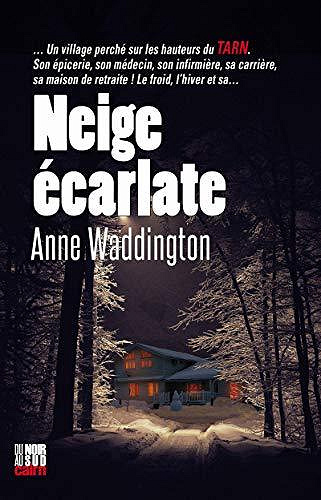 Neige écarlate - Anne Waddington (2020)