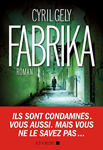 Fabrika - Cyril Gely
