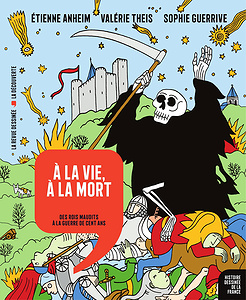 Histoire Dessinée de la France - Tome 8 - A la Vie, à la Mort