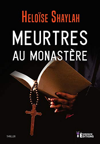 Meurtres au monastère - Héloïse Shaylah (2020)