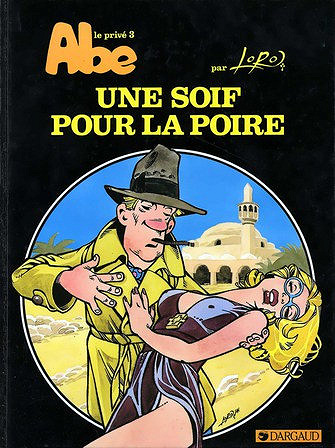 Abel Dopeulapeul - Tome 03 - Une soif pour la poire