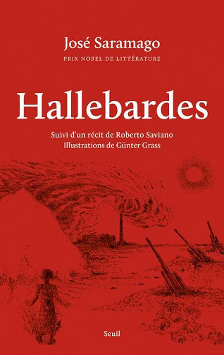 Hallebardes. Suivi d'un récit de Roberto Saviano - José Saramago (2020)