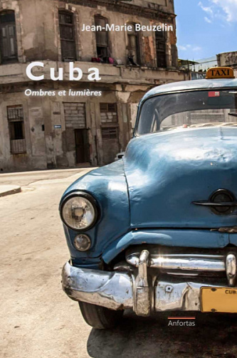 Cuba : Ombres et lumières - Jean-Marie Beuzelin