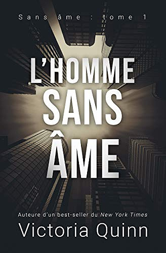 L’homme sans âme - Victoria Quinn (2020)