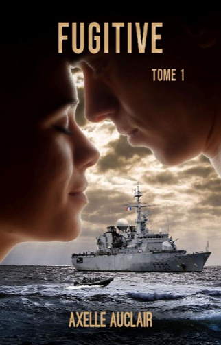 Fugitive - Tome 1 - Axelle Auclair (2020)