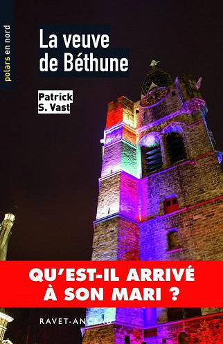 La veuve de Béthune - Patrick S. Vast