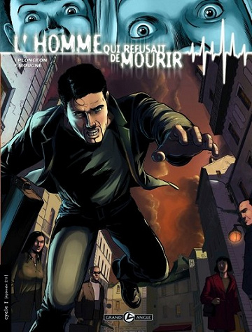 L'homme qui refusait de mourir - 2. Tome 2