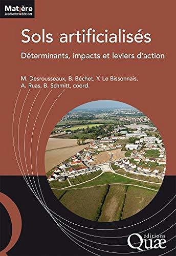 Sols artificialisés: Déterminants, impacts et leviers d'action - Collectif