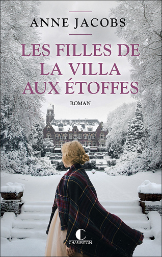 Les filles de la Villa aux étoffes (La Villa aux étoffes, T2) - Anne Jacobs