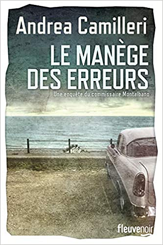 Le Manège des erreurs - Andrea CAMILLERI (2020)