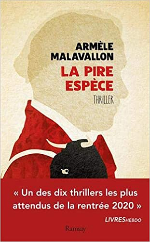 La pire espèce - Armèle Malavallon (2020)