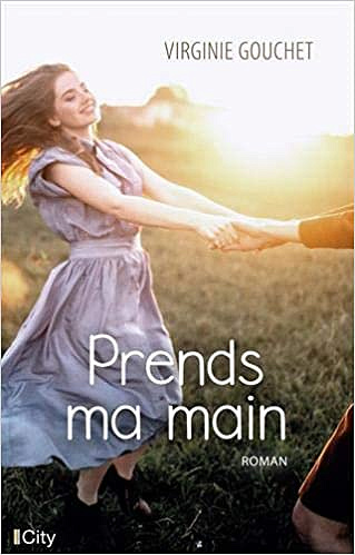 Prends ma main - Virginie Gouchet (2020)