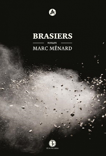 Brasiers - Marc Ménard (2020)