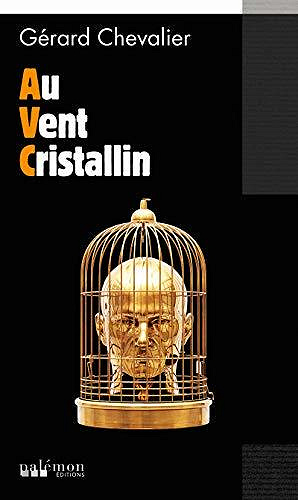 Au Vent Cristallin - Gérard Chevalier (2020)