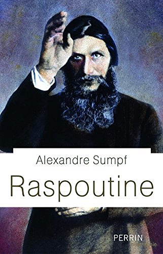 Raspoutine – Alexandre Sumpf