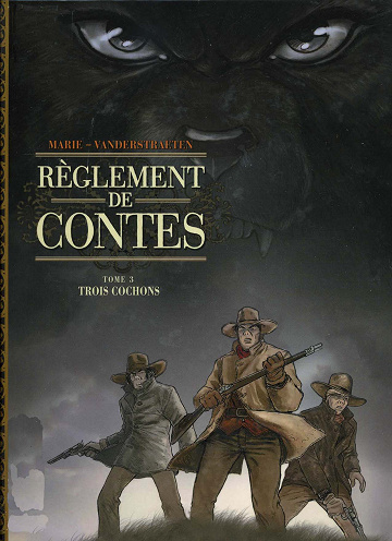 Règlement de contes (Vanderstraeten/Marie)  - 3. Trois cochons