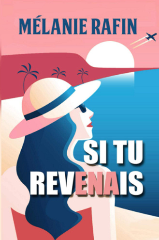 Si tu revenais - Mélanie Rafin (2020)