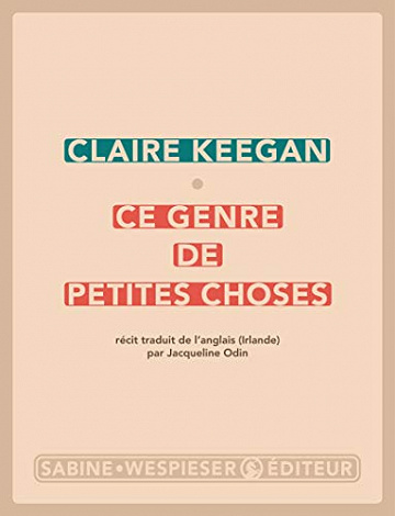 Ce genre de petites choses - Claire Keegan (2020)