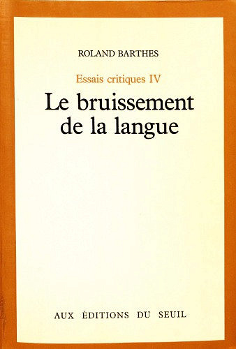 Le bruissement de la langue - Roland Barthes