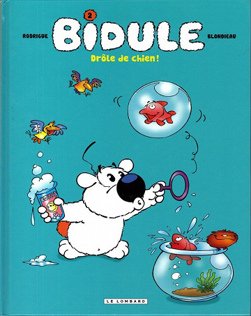 Bidule (Rodrigue) - 2. Drôle de chien !