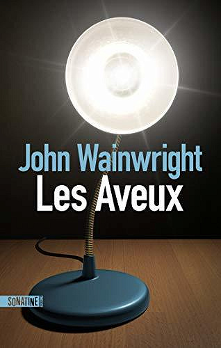 Les Aveux - John Wainwright (2020)