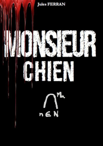 Monsieur-Chien - Jules Ferran (2020)
