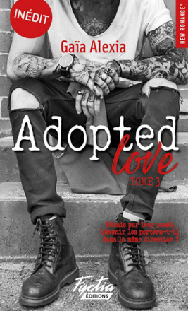 Adopted love - tome 3 - Gaia Alexia (2020)