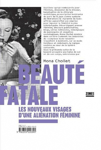Beauté fatale : Les nouveaux visages d'une aliénation féminine - Mona Chollet